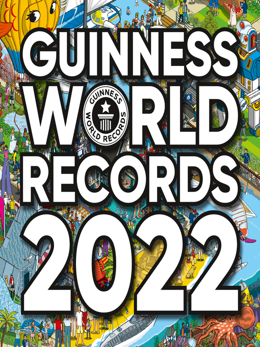 Title details for Guinness World Records 2022. Die 500 genialsten Rekorde by Guinness World Records - Available
